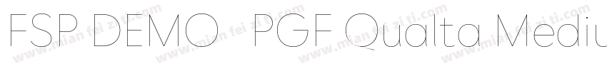 FSP DEMO   PGF Qualta Medium字体转换